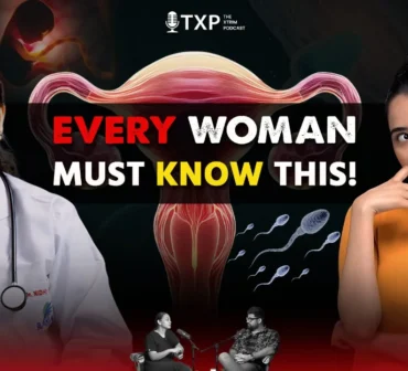 Podcast banner featuring a female doctor and a woman in orange, with anatomical uterus and sperm illustrations, highlighted bold text "EVERY WOMAN MUST KNOW THIS!", and smaller images of a pregnancy test and hosts conversing.